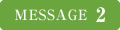 MESSAGE 2