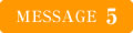 MESSAGE 5