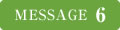 MESSAGE 6